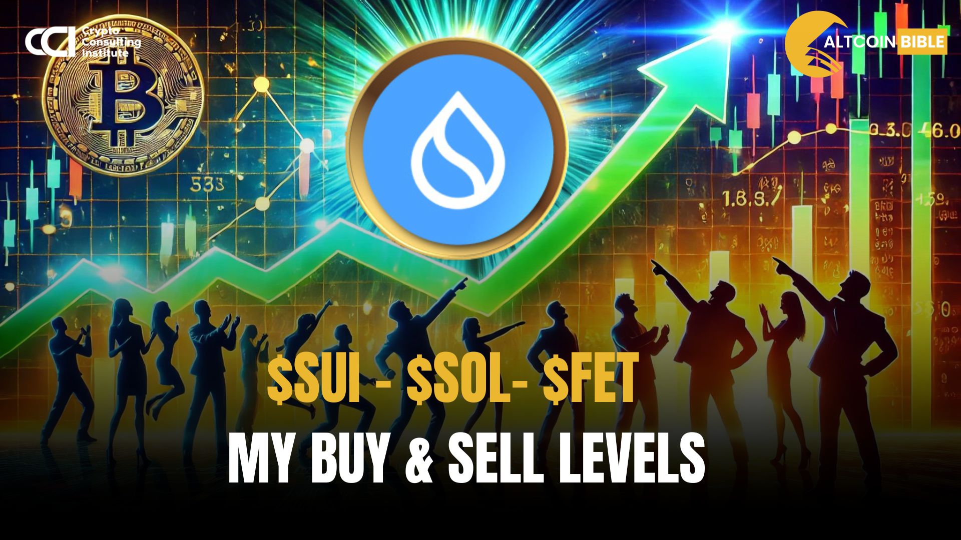 $SUI - $SOL- $FET  My BUY & SELL levels