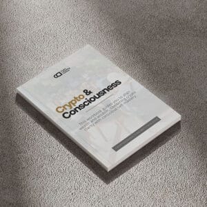 Crypto & Consciousness